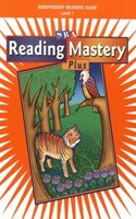 Reading Mastery I Independent Readers Plus Edition, Guide to Independent Readers