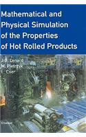 Mathematical and Physical Simulation of the Properties of Hot Rolled Products