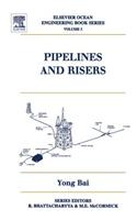 Pipelines and Risers: (Elsevier Ocean Engineering)