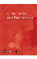 Safety, Health, and Environment