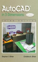 Autocad in 3 Dimensions: Windows Version