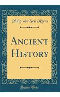 Ancient History (Classic Reprint)