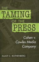 The Taming of the Press