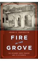 Fire in the Grove