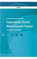 Evaluation of the Congressionally Directed Medical Research Programs Review Process