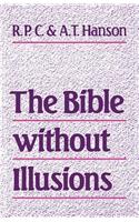 Bible Without Illusions