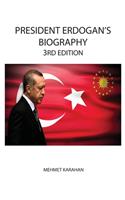 President Erdogan's Biography (3rd Edition)