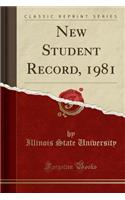 New Student Record, 1981 (Classic Reprint)