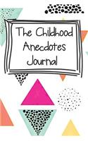 The Childhood Anecdotes Journal