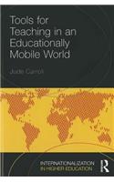 Tools for Teaching in an Educationally Mobile World