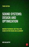 Sound Systems: Design and Optimization: Design and Optimization: Modern Techniques and Tools for Sound System Design and Alignment