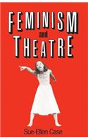 Feminism and Theatre