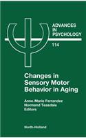 Changes in Sensory Motor Behavior in Aging