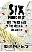 Six Murders?