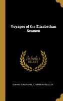 Voyages of the Elizabethan Seamen