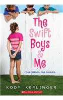 The Swift Boys & Me