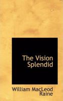 Vision Splendid