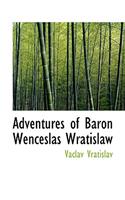 Adventures of Baron Wenceslas Wratislaw