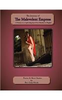 Journey of the Malevolent Empress