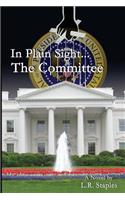 In Plain Sight...the Committee