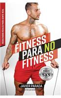 Fitness para no Fitness