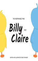 Inseparable Pair, Billy and Claire.