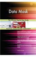 Data Mask The Ultimate Step-By-Step Guide