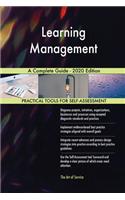 Learning Management A Complete Guide - 2020 Edition