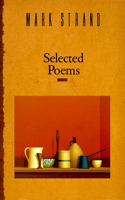 Selected Poems of Mark Strand