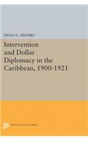 Intervention and Dollar Diplomacy in the Caribbean, 1900-1921
