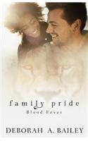 Family Pride: Blood Fever