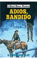 Adios, Bandido