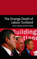 Strange Death of Labour Scotland