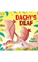 Dinosaur Friends: Dachy's Deaf