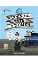 Imagine You Were There... Winning the Vote for Women
