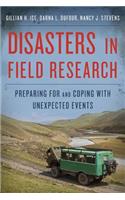 Disasters in Field Research