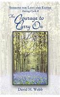 Courage to Carry on