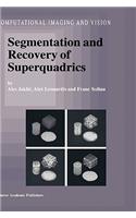 Segmentation and Recovery of Superquadrics
