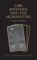 Law, Mystery, and the Humanities