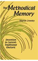 The Methodical Memory: Invention in Current-Traditional Rhetoric