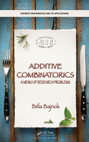 Additive Combinatorics: A Menu of Research Problems(Discrete Mathematics and Its Applications)