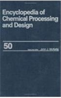 Encyclopedia of Chemical Processing and Design