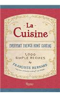 La Cuisine Everyday French Home Cooking
