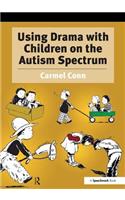 Using Drama with Children on the Autism Spectrum