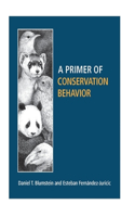 Primer of Conservation Behavior