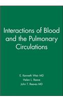 Interactions of Blood and the Pulmonary Circulations