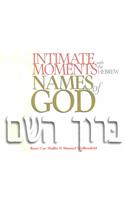 Intimate Moments with the Hebrew Names of God