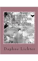 How To Protect Our Children In School