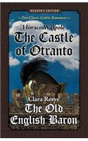 Castle of Otranto and The Old English Baron