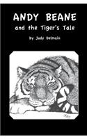 Andy Beane & the Tiger's Tale